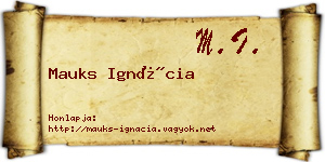 Mauks Ignácia névjegykártya